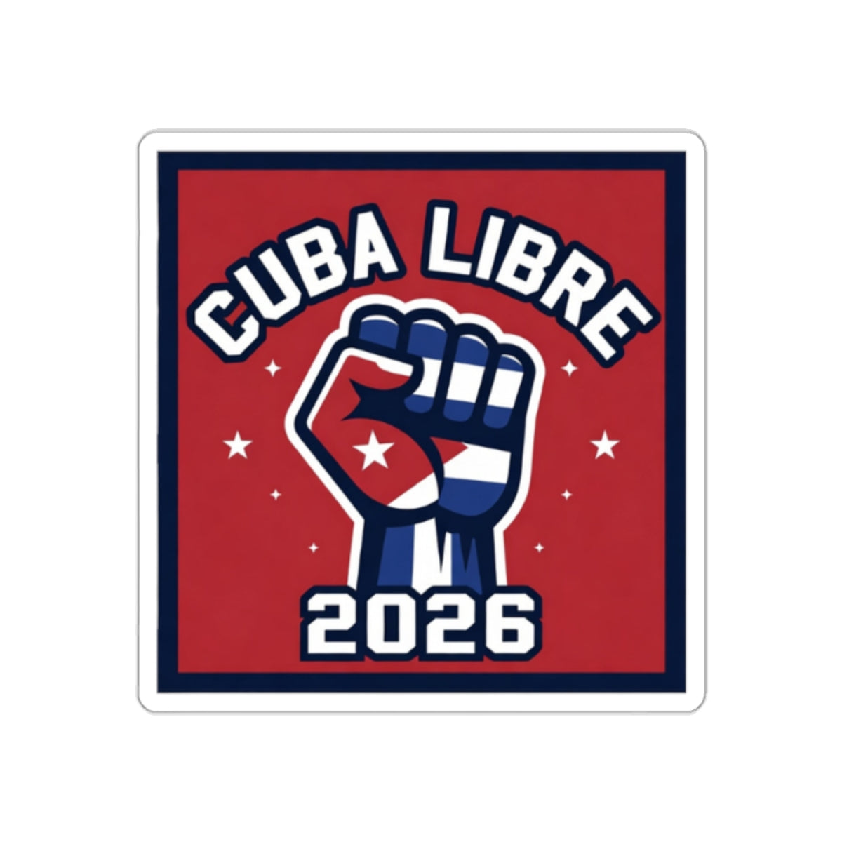 Cuba Libre 2026 Stickers - premium Cuba merch by Patria Vive