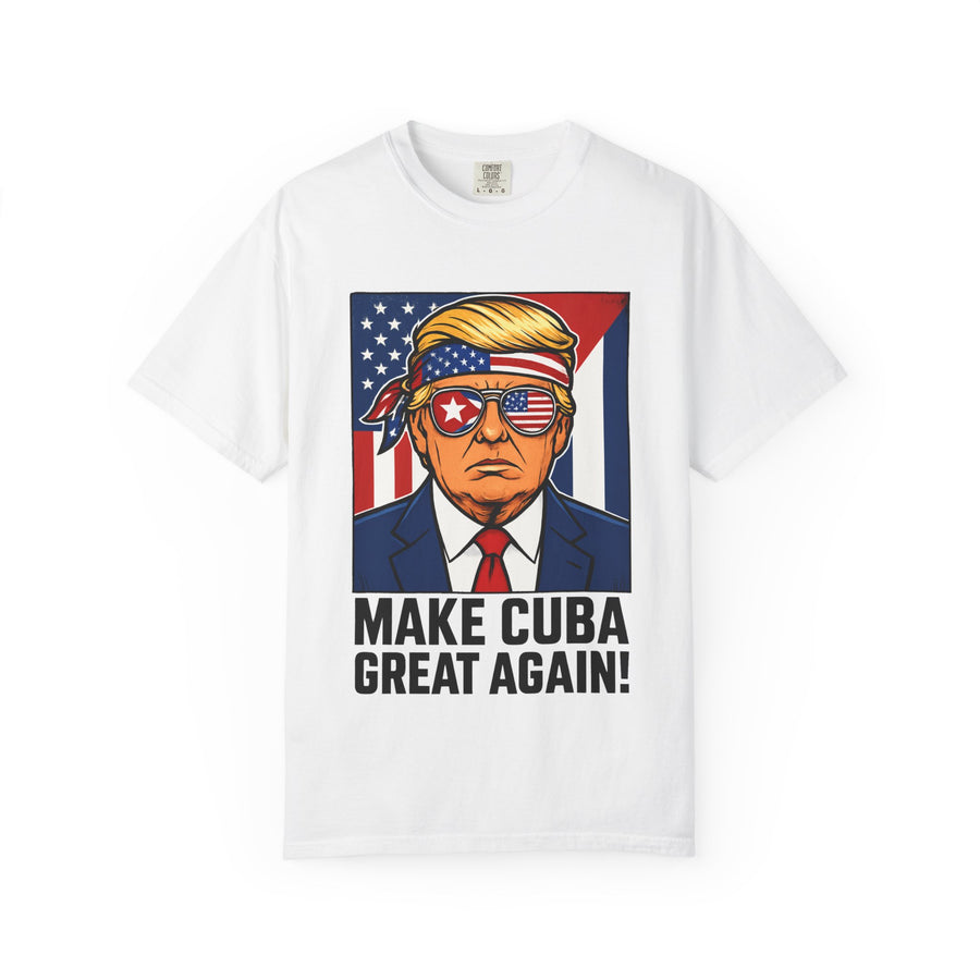Make Cuba Great Again Unisex Shirt