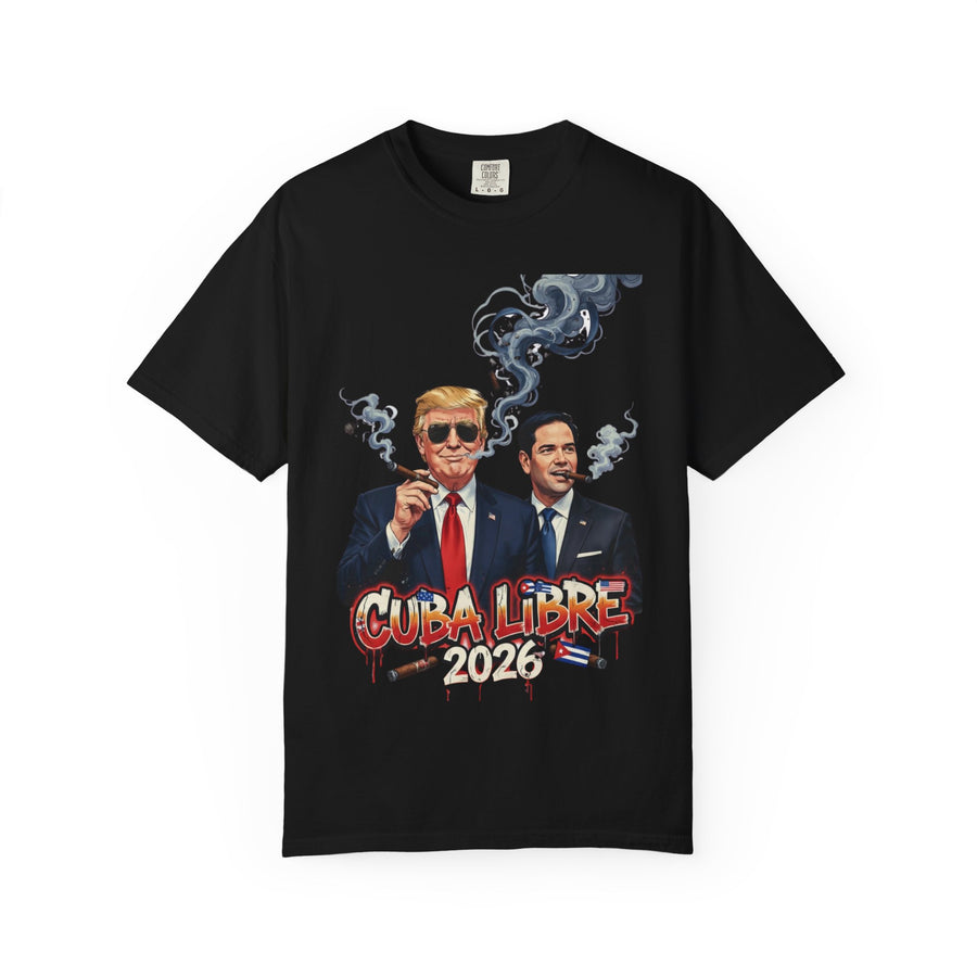 Cuba Libre 2026 Comfort Colors Shirt