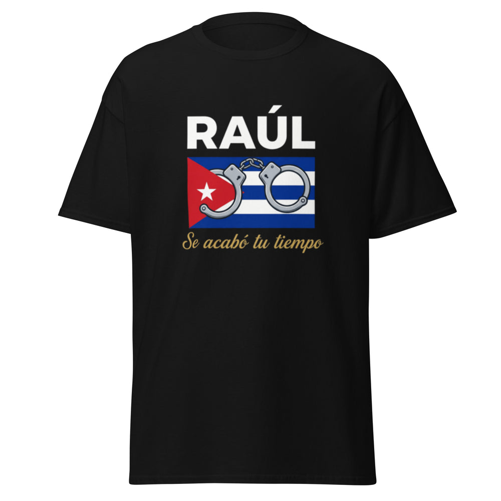 Raúl – Se Acabó Tu Tiempo Tee detail - Cuban apparel by Patria Vive